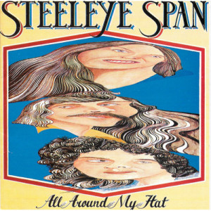 Steeleye Span - All Around My Hat [Audio CD] - Audio CD - CD - Album
