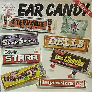 Stephanie Mills / The Chi-Lites / Carl Carlton / The Impressions / The Dells / The Staple Singers / Gene Chandler / Edwin Starr - Ear Candy Volume II [Record] - LP - Vinyl - LP
