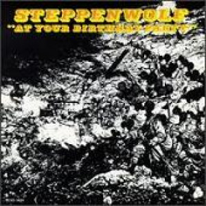 Steppenwolf - At Your Birthday Party [Vinyl] - LP - Vinyl - LP
