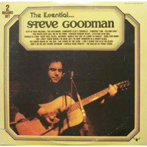 Steve Goodman - The Essential...Steve Goodman [Record] - LP - Vinyl - LP