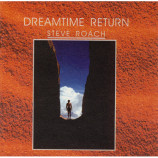Steve Roach - Dreamtime Return: [Audio CD] - Audio CD