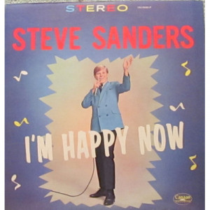 Steve Sanders - I'm Happy Now [Vinyl] - LP - Vinyl - LP