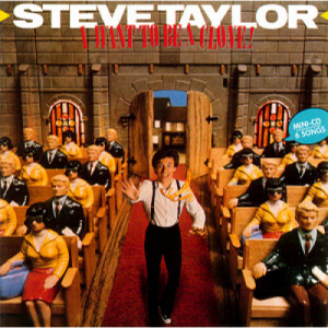 Steve Taylor - I Want To Be A Clone - LP - Vinyl - LP