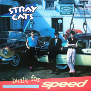 Stray Cats - Built for Speed [LP] - LP - Vinyl - LP