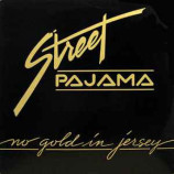 Street Pajama - No Gold In Jersey [Vinyl] - LP