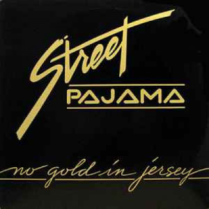 Street Pajama - No Gold In Jersey [Vinyl] - LP - Vinyl - LP