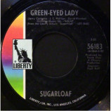 Sugarloaf - Green-Eyed Lady / West Of Tomorrow - 7 Inch 45 RPM