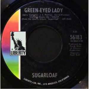 Sugarloaf - Green-Eyed Lady / West Of Tomorrow - 7 Inch 45 RPM - Vinyl - 7"