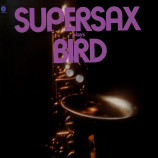 Supersax - Supersax Plays Bird [Record] - LP
