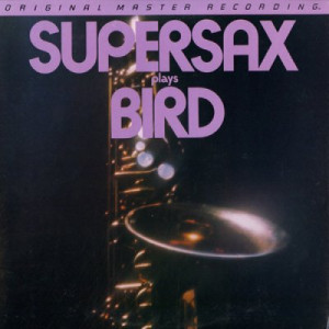 Supersax - Supersax Plays Bird [Vinyl] - LP - Vinyl - LP