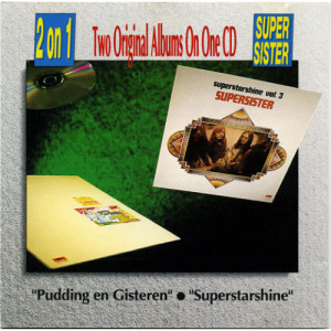 Supersister - Pudding En Gisteren / Superstarshine [Audio CD] - Audio CD - CD - Album