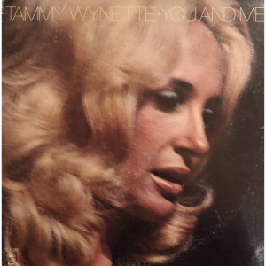 Tammy Wynette - You And Me [Record] - LP - Vinyl - LP
