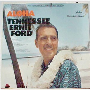 Tennessee Ernie Ford - Aloha From Tennessee Ernie Ford [Vinyl] Tennessee Ernie Ford - LP - Vinyl - LP