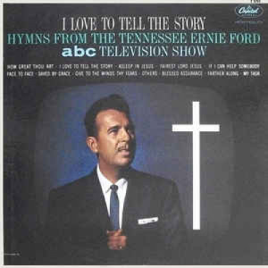 Tennessee Ernie Ford - I Love To Tell The Story [Record] - LP - Vinyl - LP