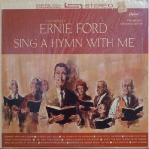 Tennessee Ernie Ford - Sing A Hymn With Me [Record] Tennessee Ernie Ford - LP - Vinyl - LP