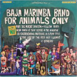 The Baja Marimba Band - For Animals Only [Vinyl] - LP