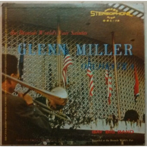 The Bay Big Band - The Brussels World's Fair Salutes The Glenn Miller Orchestra - LP - Vinyl - LP