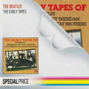 The Beatles / The Beatles With Tony Sheridan / Tony Sheridan And The Beat Brothers - The Early Tapes Of [Audio CD] - Audio CD - CD - Album
