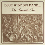 The Blue Wisp Big Band - The Smooth One [Vinyl] - LP