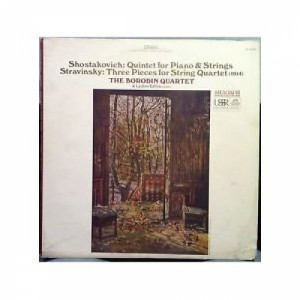 The Borodin String Quartet And Lyubov Edlina - Shostakovich: Quintet For Piano And Strings Stravinsky: Three Pieces For String  - Vinyl - LP