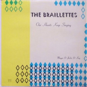 The Braillettes - Our Hearts Keep Singing - LP - Vinyl - LP