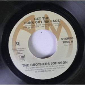 The Brothers Johnson - Get The Funk Out Ma Face / Tomorrow [Vinyl] - 7 Inch 45 RPM - Vinyl - 7"