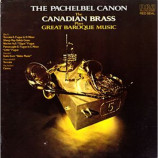 The Canadian Brass - The Pachelbel Canon The Canadian Brass Plays Great Baroque Music - LP