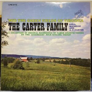 The Carter Family - Mid The Green Fields Of Virginia - LP - Vinyl - LP