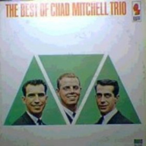 The Chad Mitchell Trio - The Best of Chad Mitchell Trio [Vinyl] - LP - Vinyl - LP