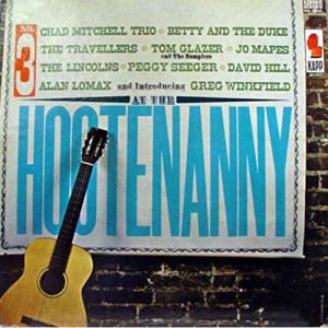 The Chad Mitchell Trio / The Travellers / Greg Winkfield / The Lincolns - Hootenanny No. 3 [Record] - LP - Vinyl - LP