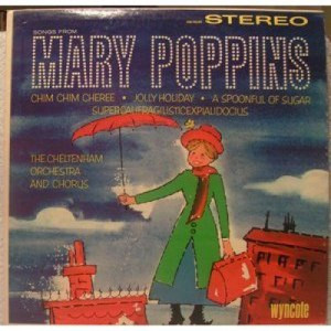 The Cheltenham Orchestra and Chorus - Songs From Mary Poppins - LP - Vinyl - LP