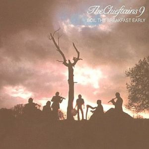 The Chieftains - Boil The Breakfast Early [Vinyl] - LP - Vinyl - LP