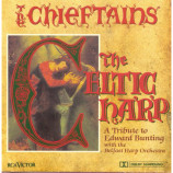 The Chieftains With The Belfast Harp Orchestra - The Celtic Harp: A Tribute To Edward Bunting [Audio CD] - Audio CD