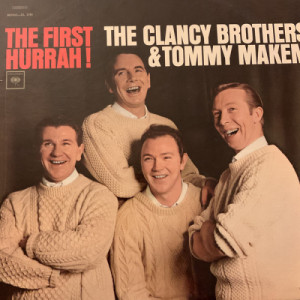 The Clancy Brothers & Tommy Makem - The First Hurrah! [Vinyl] - LP - Vinyl - LP