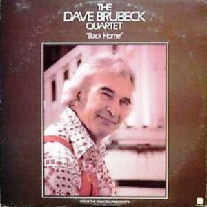 The Dave Brubeck Quartet - Back Home - LP - Vinyl - LP