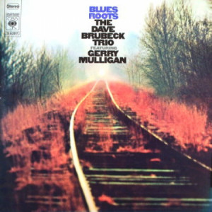 The Dave Brubeck Trio Featuring Gerry Mulligan - Blues Roots - LP - Vinyl - LP