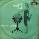 The Dave Pell Octet - Jazz & Romantic Places [Vinyl] - LP