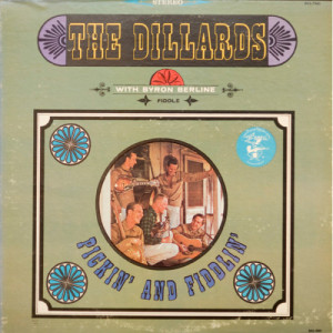 The Dillards With Byron Berline - Pickin' And Fiddlin' [Vinyl] - LP - Vinyl - LP