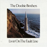The Doobie Brothers - Livin' on the Fault Line [Record] - LP