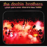 The Doobie Brothers - What Were Once Vices Are Now Habits [Vinyl] - LP
