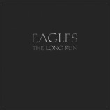 The Eagles - The Long Run [Vinyl] - LP