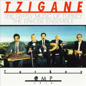 The Erköse Ensemble - Tzigane: The Gypsy Music Of Turkey [Audio CD] - Audio CD - CD - Album