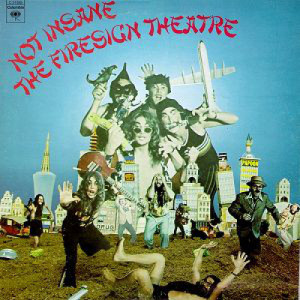 The Firesign Theatre - Not Insane Or Anything You Want To [Vinyl] - LP - Vinyl - LP