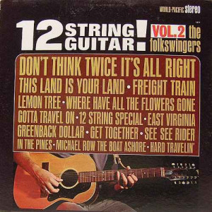 The Folkswingers - 12 String Guitar! Vol. 2 [Record] - LP - Vinyl - LP
