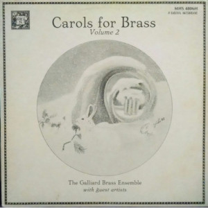 The Galliard Brass Ensemble - Carols For Brass Volume 2 [Vinyl] - LP - Vinyl - LP
