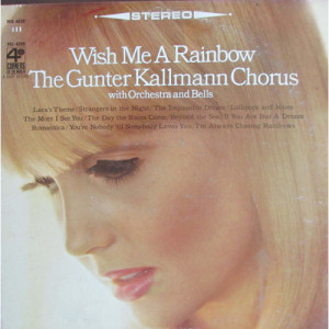 The Gunter Kallmann Chorus With Orchestra And Bells - Wish Me A Rainbow [Vinyl] - LP - Vinyl - LP