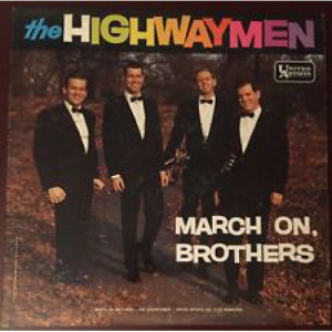 The Highwaymen - March On Brothers [Vinyl] - LP - Vinyl - LP