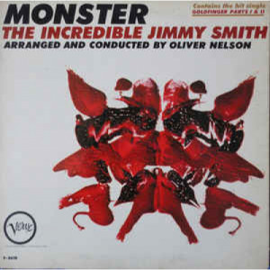The Incredible Jimmy Smith - Monster [Vinyl] The Incredible Jimmy Smith - LP - Vinyl - LP