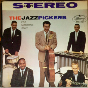 The Jazz Pickers - For Moderns Only [Vinyl] - LP - Vinyl - LP
