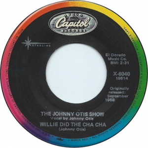 The Johnny Otis Show - Willie And The Hand Jive / Willie Did The Cha Cha - 7 Inch 45 RPM - Vinyl - 7"